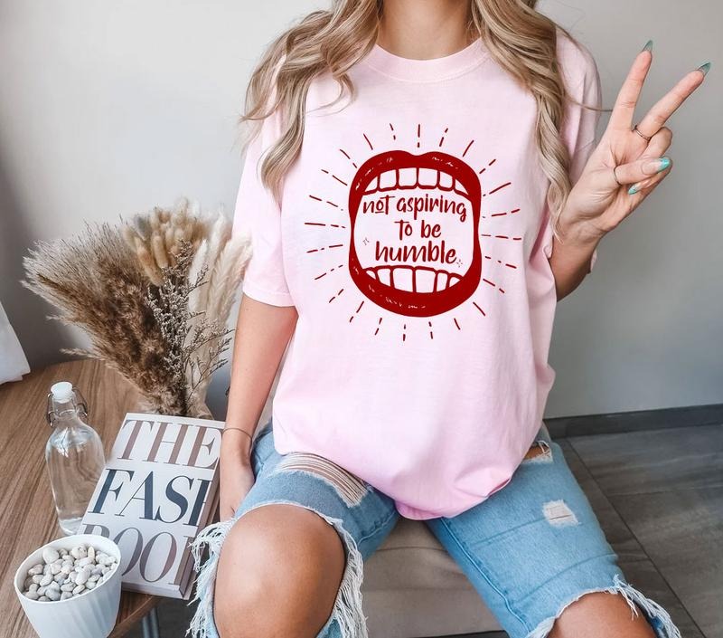 Not Aspiring To Be Humble Shirt Sweatshirt New Version, Kamala Harris Quote Shirt, Women Power Shirt, Madam President...