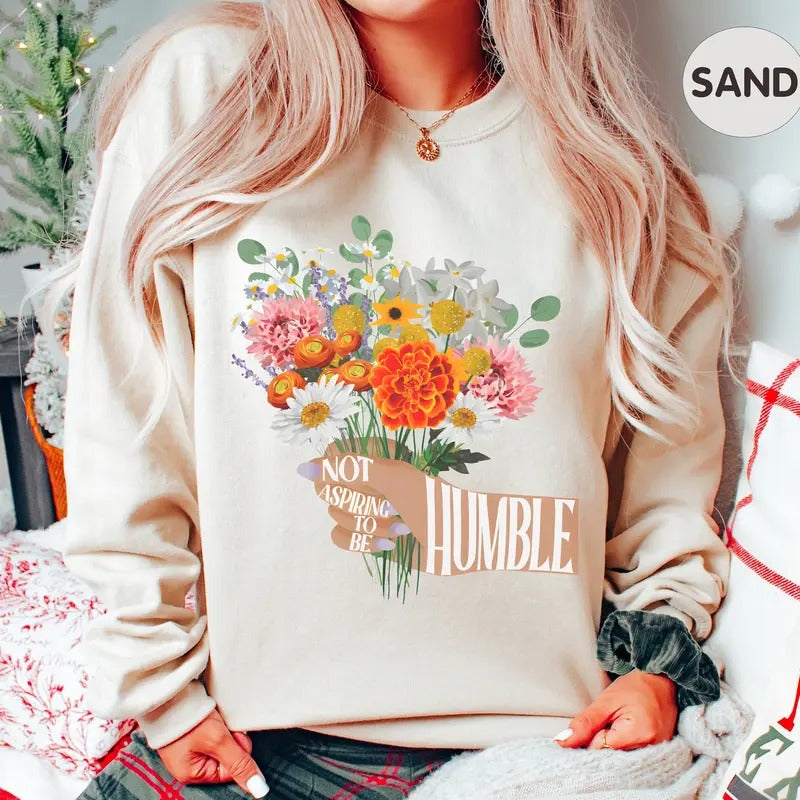 Not Aspiring to be Humble Sweatshirt, Kamala Harris Humble Quote Sweatshirt, Kamala CHD Podcast Quote, Subtle Kamala...