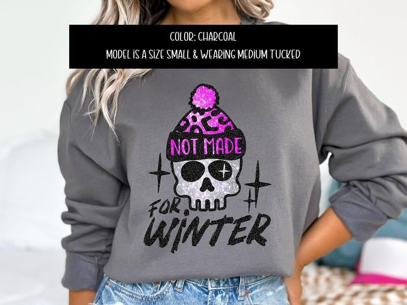 Not Made For Winter Sweatshirt & Hoodie T-Shirts | HypeDripTees.com