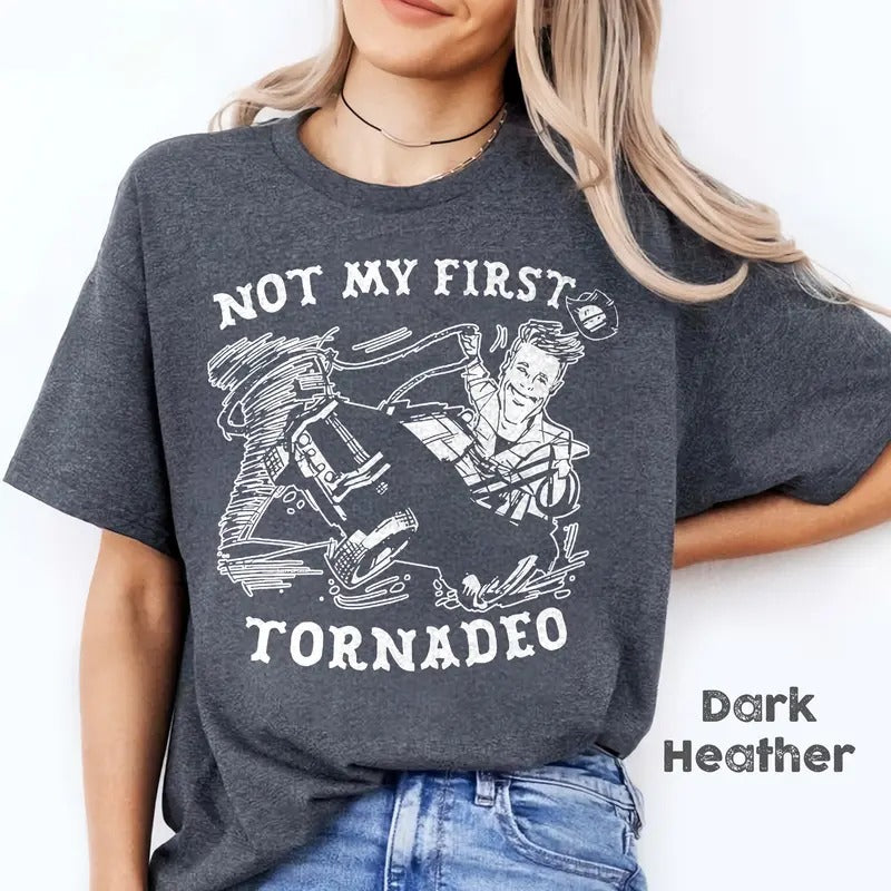 Not My First Tornadeo Funny Tornado Chaser Cowboy and Lasso Shirt Hoodie, Sweatshirt | HypeDripTees.com