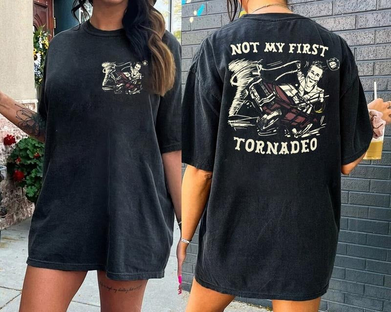 Not My First Tornado Shirt 2 Sides, Twisters With Glen Powell Retro Movie Poster Vintage Retro Shirt Hoodie, Sweatshirt