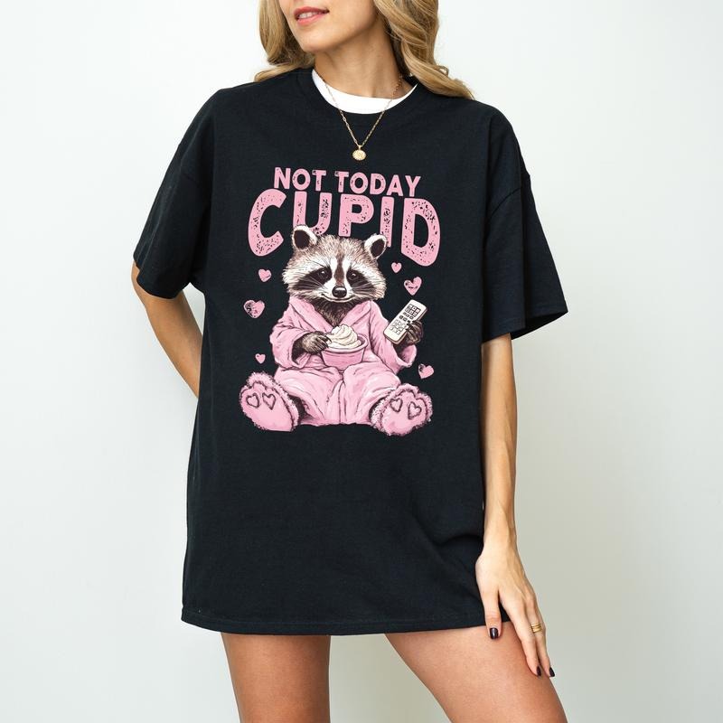 Not Today Cupid T-Shirt, Snarky Raccoon Valentine's Day T-Shirt, Sarcastic Valentines Day T-Shirt, Sassy Humor Vday...