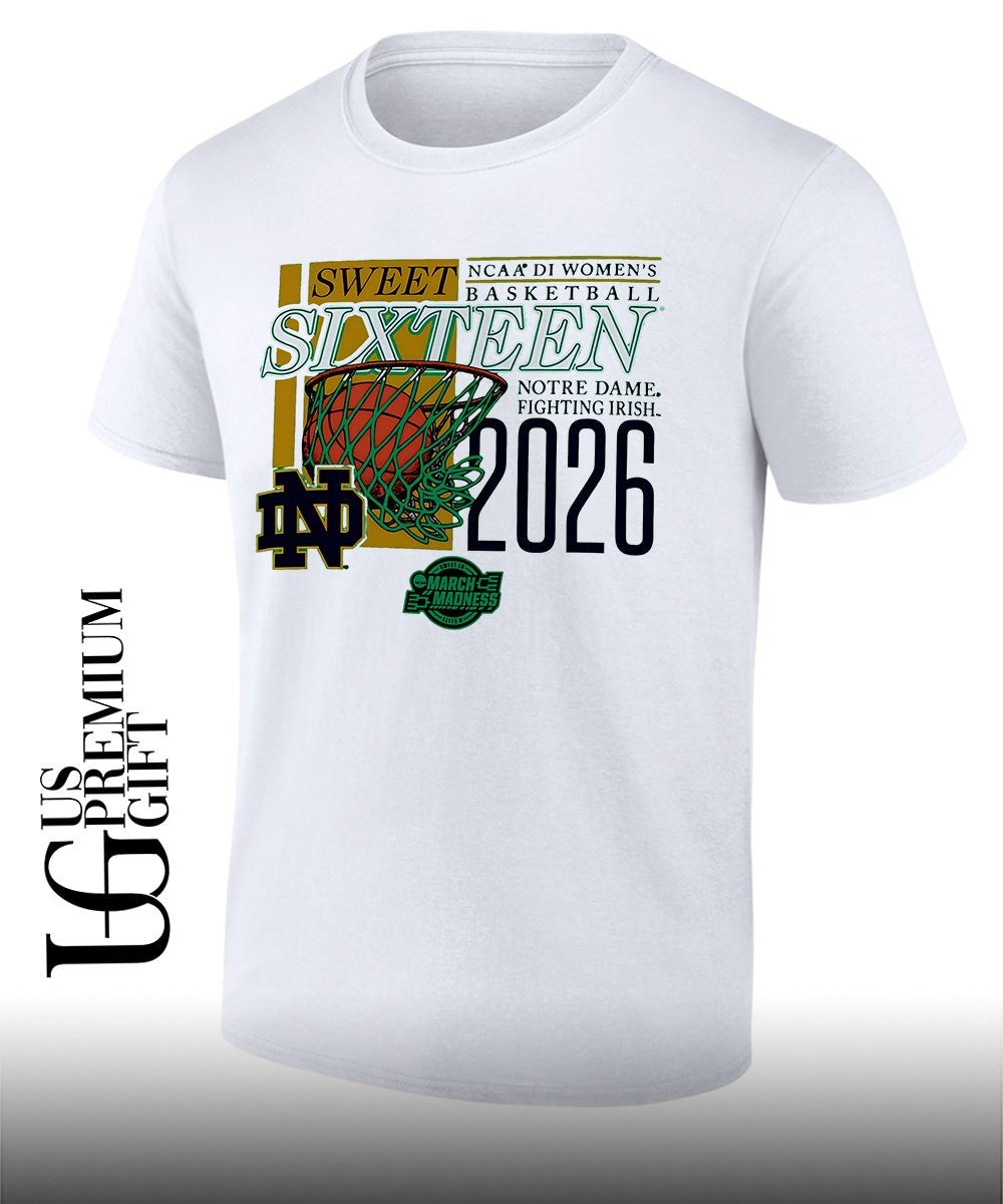 Notre Dame Fighting Irish Sweet Sixteen NCAA 2026 Division 1 Women’s basketball March Madness shirt