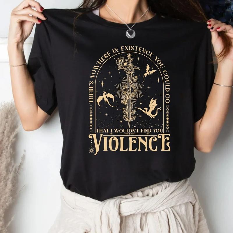 Nowhere In Existence Violence Shirt, Violet Sorrengail, Bookish Shirt, Fourth Wing, Gifts For Readers, Fantasy Book...