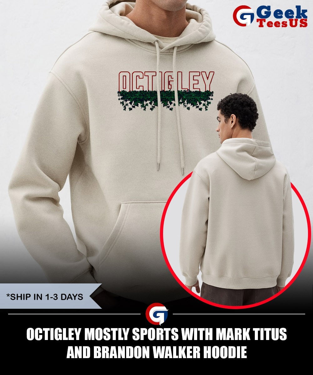Octigley Mostly Sports with Mark Titus and Brandon Walker shirt