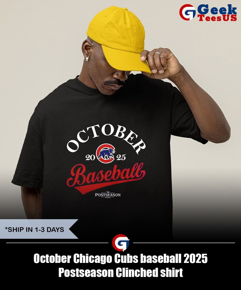 October Chicago Cubs baseball 2025 Postseason Clinched shirt