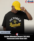 October Milwaukee Brewers 2025 MLB Postseason Locker Room shirt
