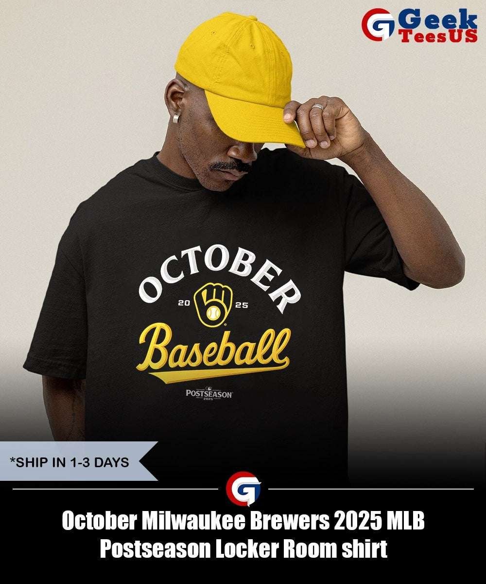 October Milwaukee Brewers 2025 MLB Postseason Locker Room shirt