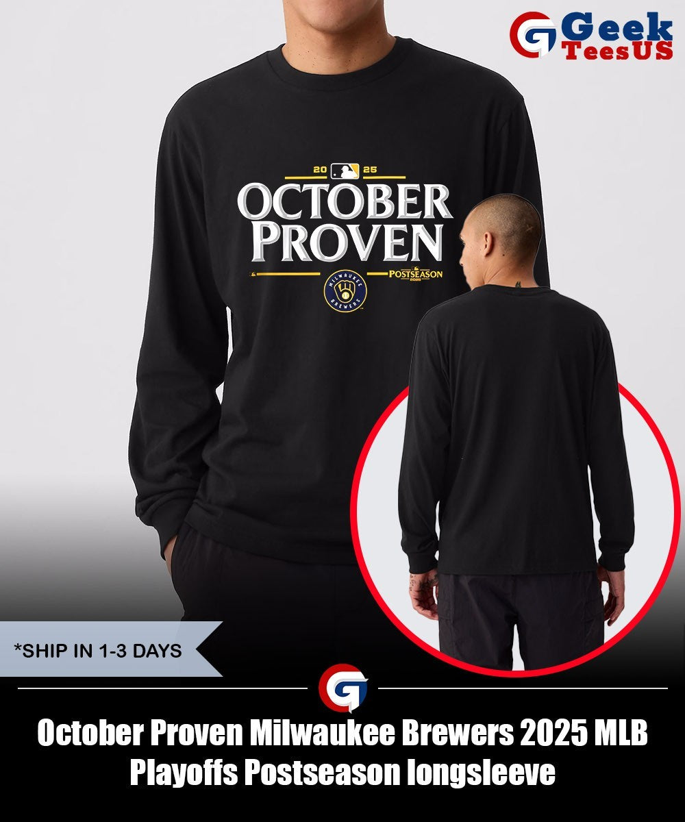 October Proven Milwaukee Brewers 2025 MLB Playoffs Postseason shirt