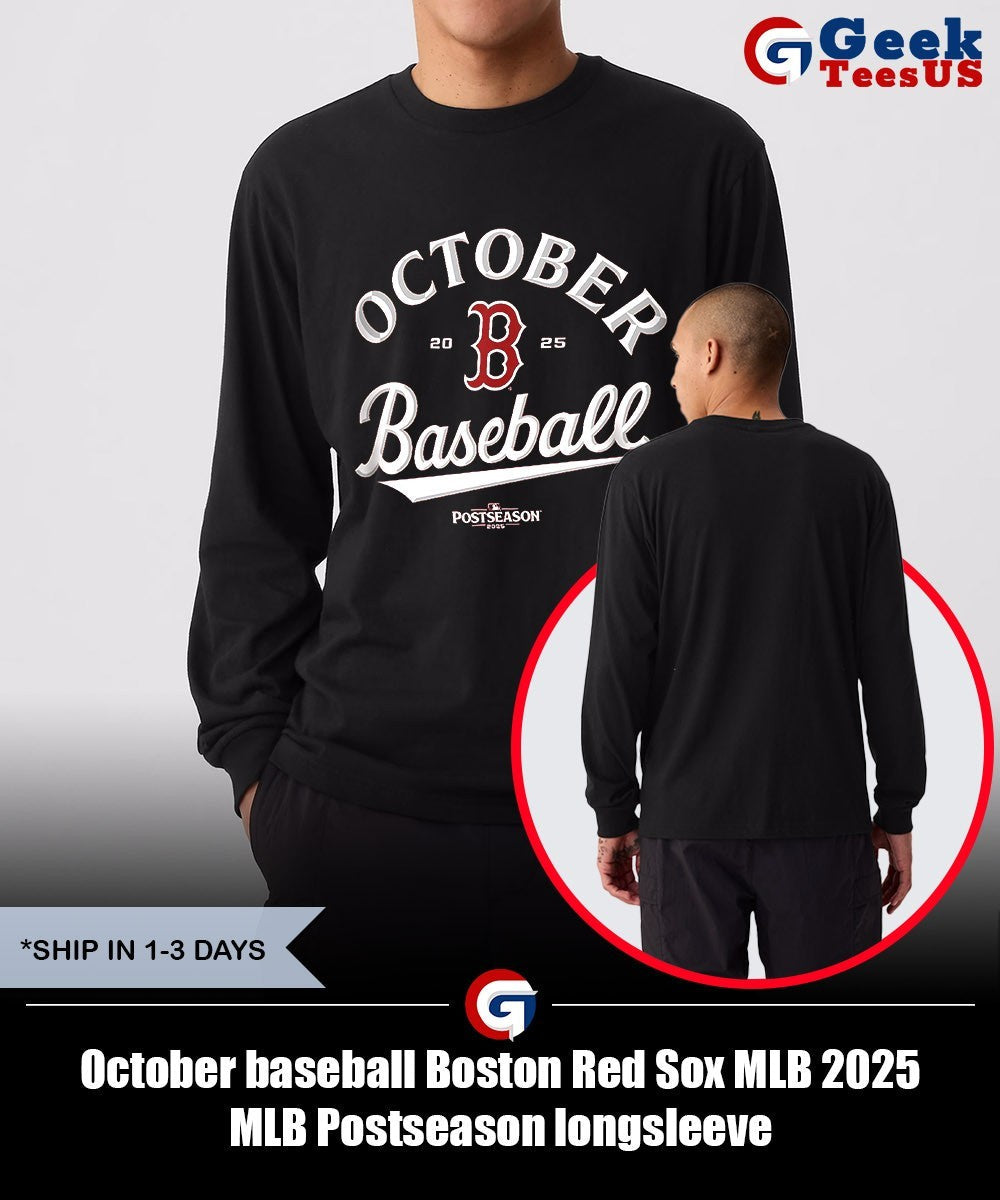 October baseball Boston Red Sox MLB 2025 MLB Postseason shirt