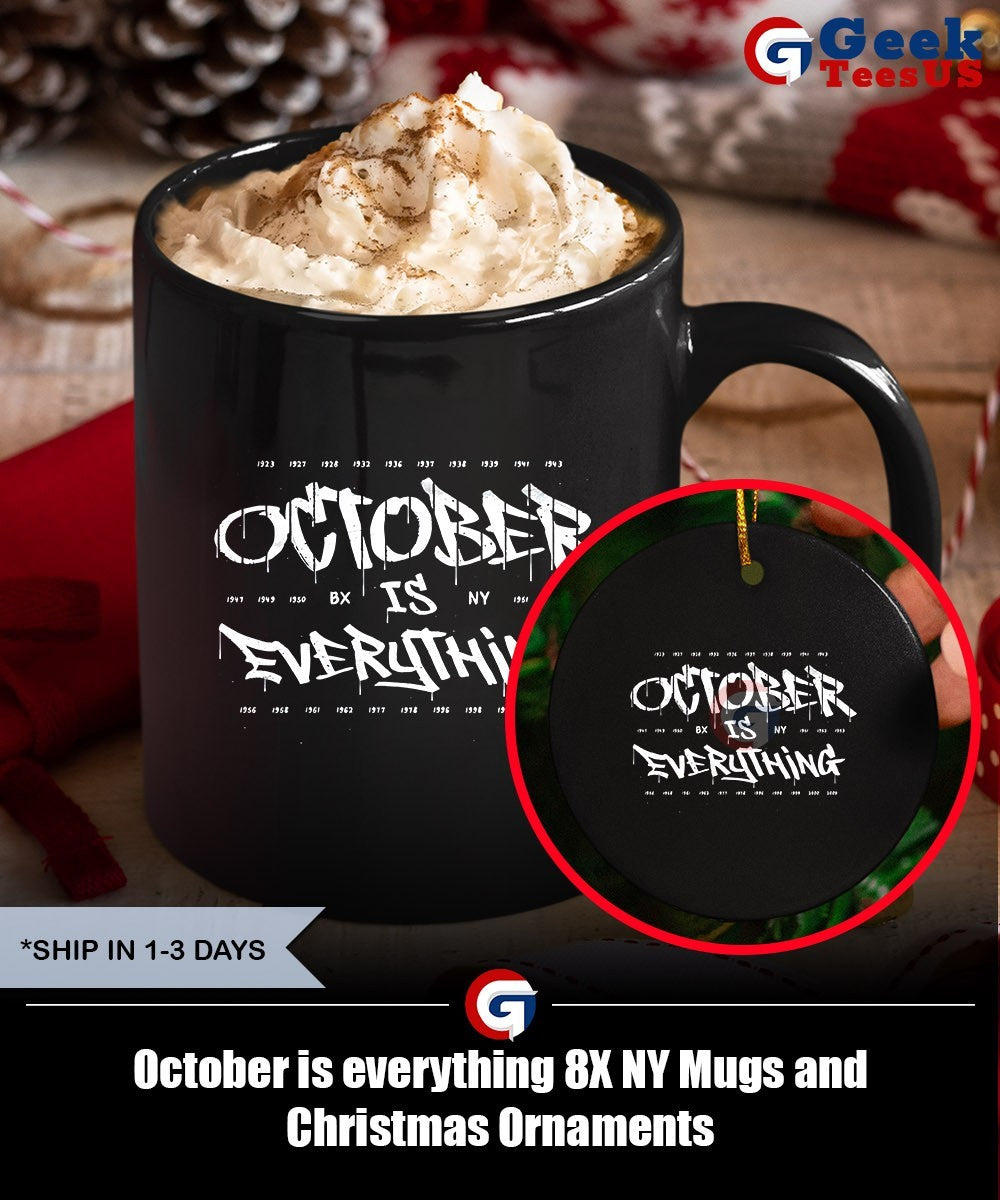 October is everything 8X NY shirt