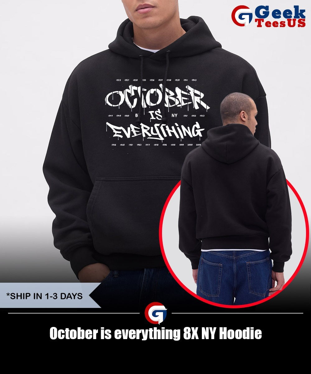 October is everything 8X NY shirt