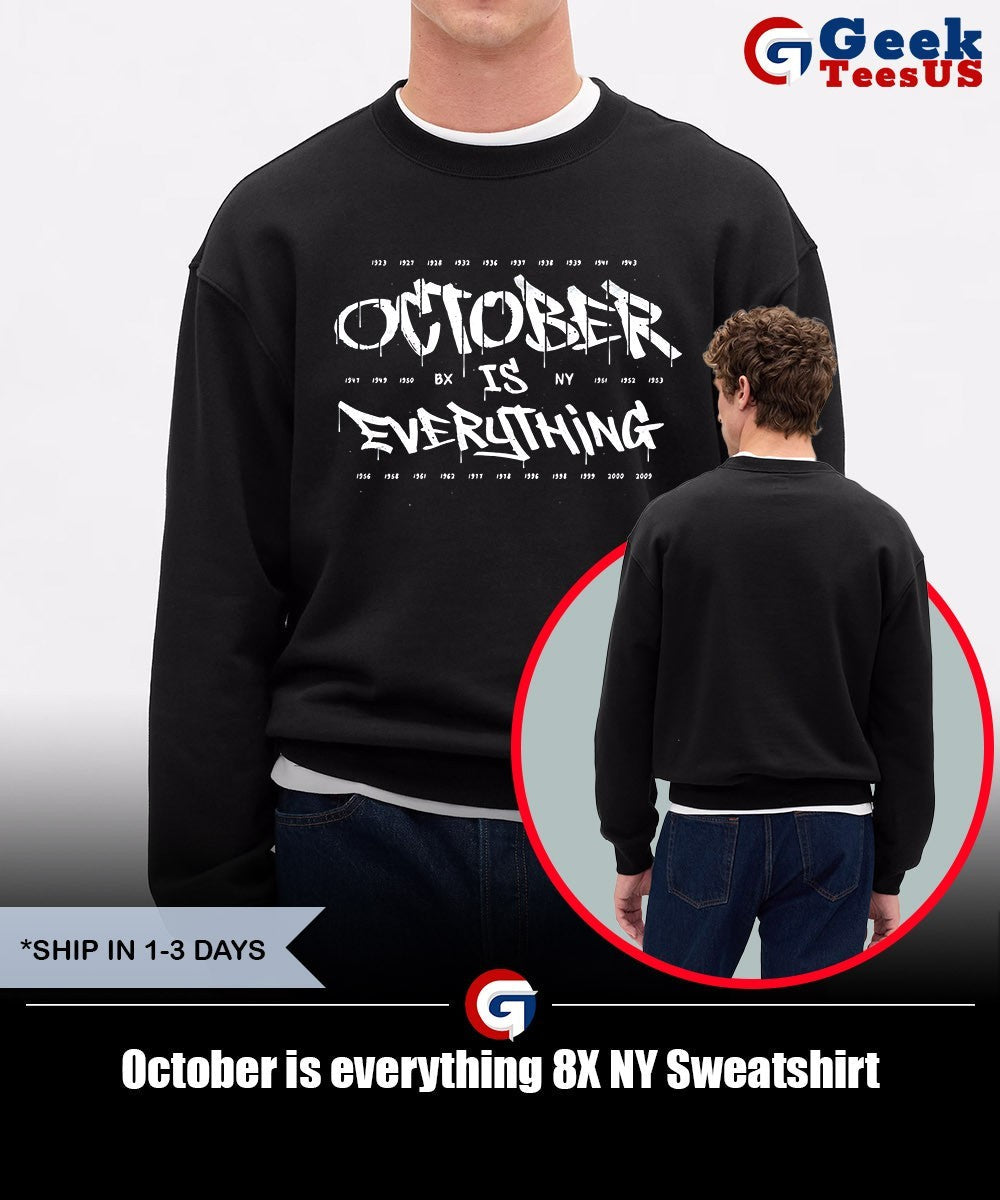 October is everything 8X NY shirt