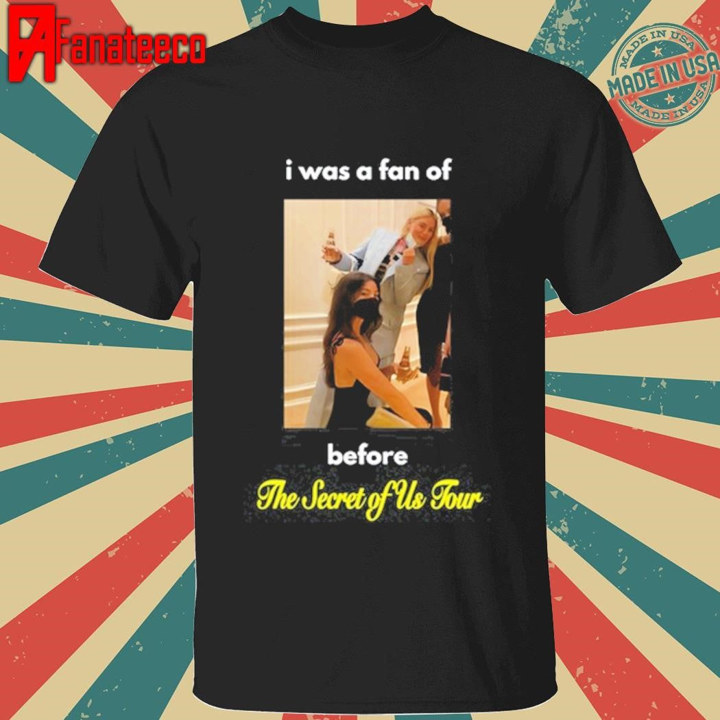 Ashemusic I Was A Fan Of Before The Secret Of Us Tour shirt