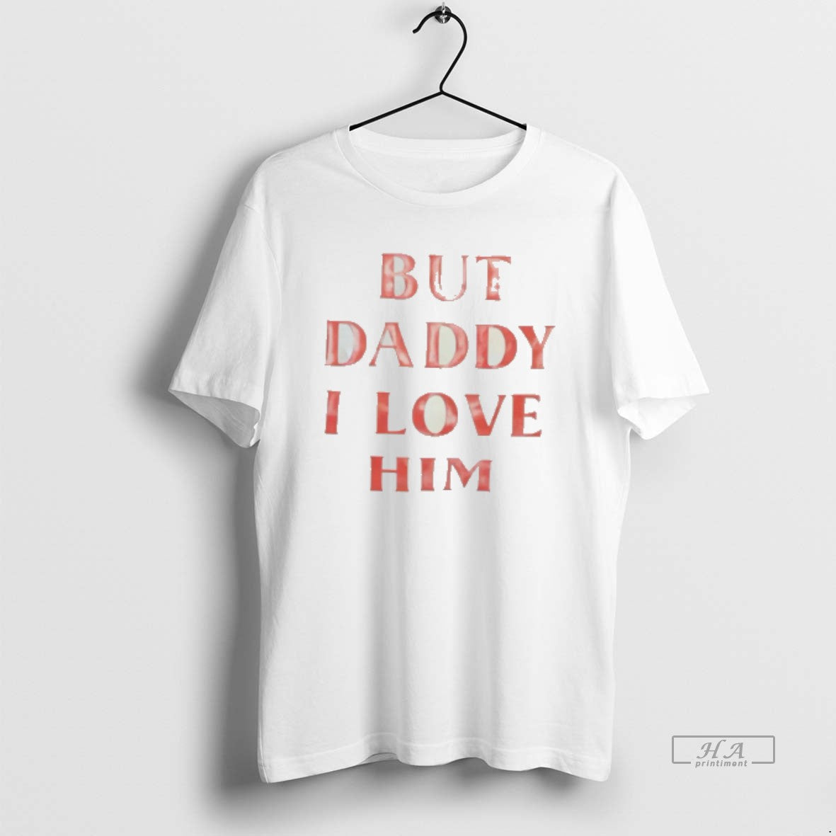Official But Daddy I Love Him Vintage Tee Hoodie, Sweatshirt | HypeDripTees.com
