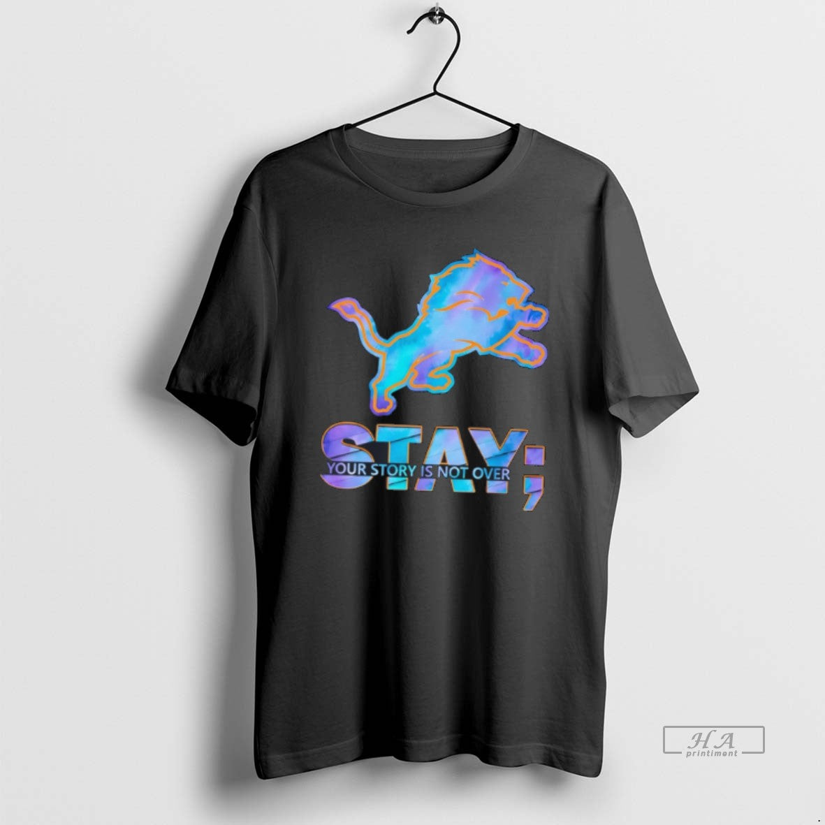 Official Detroit Lions Stay Your Story Is Not Over Tee Hoodie, Sweatshirt | HypeDripTees.com