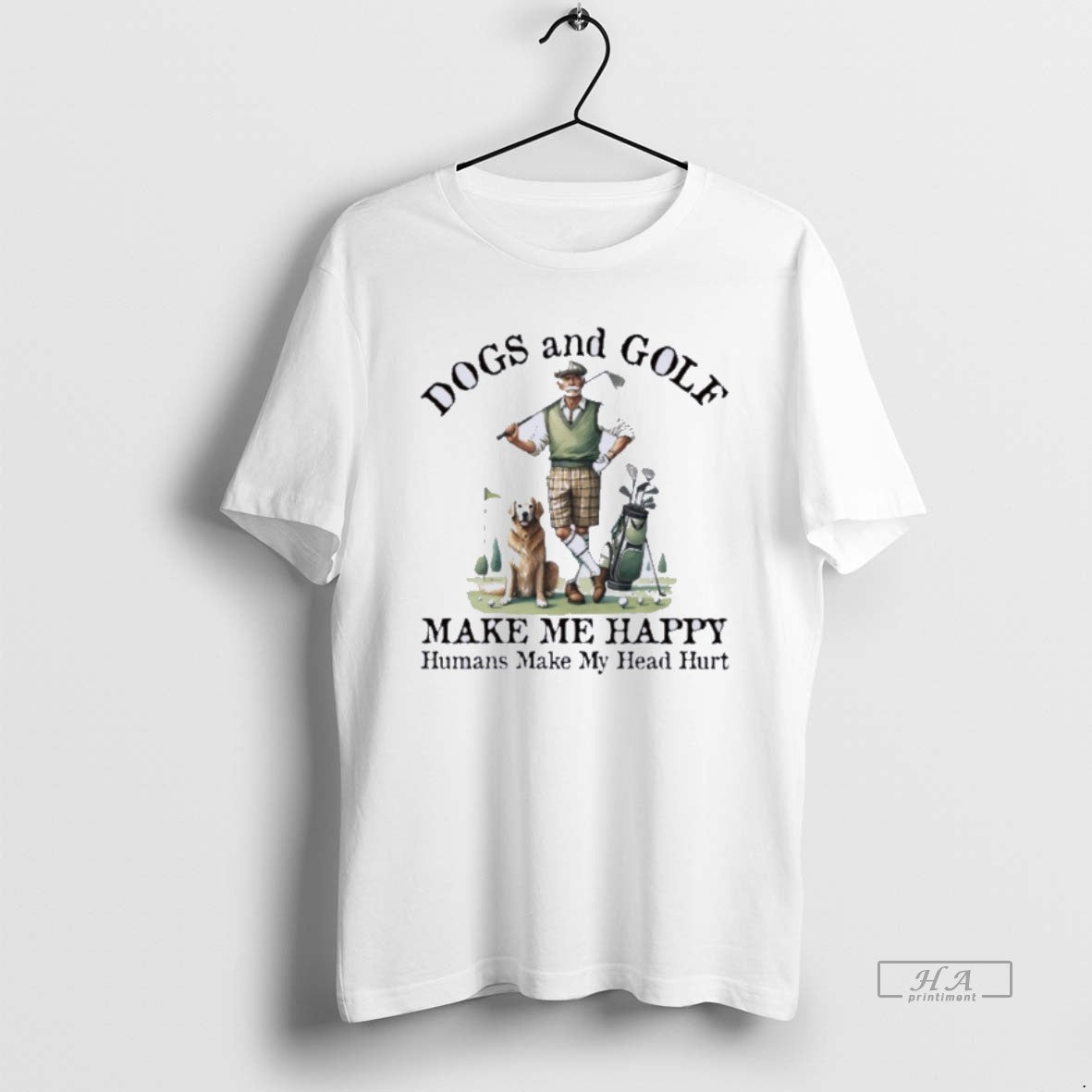 Official Dogs And Golf Make Me Happy Humans Make My Head Hurt T-Shirts, Hoodie, Sweatshirt | HypeDripTees.com