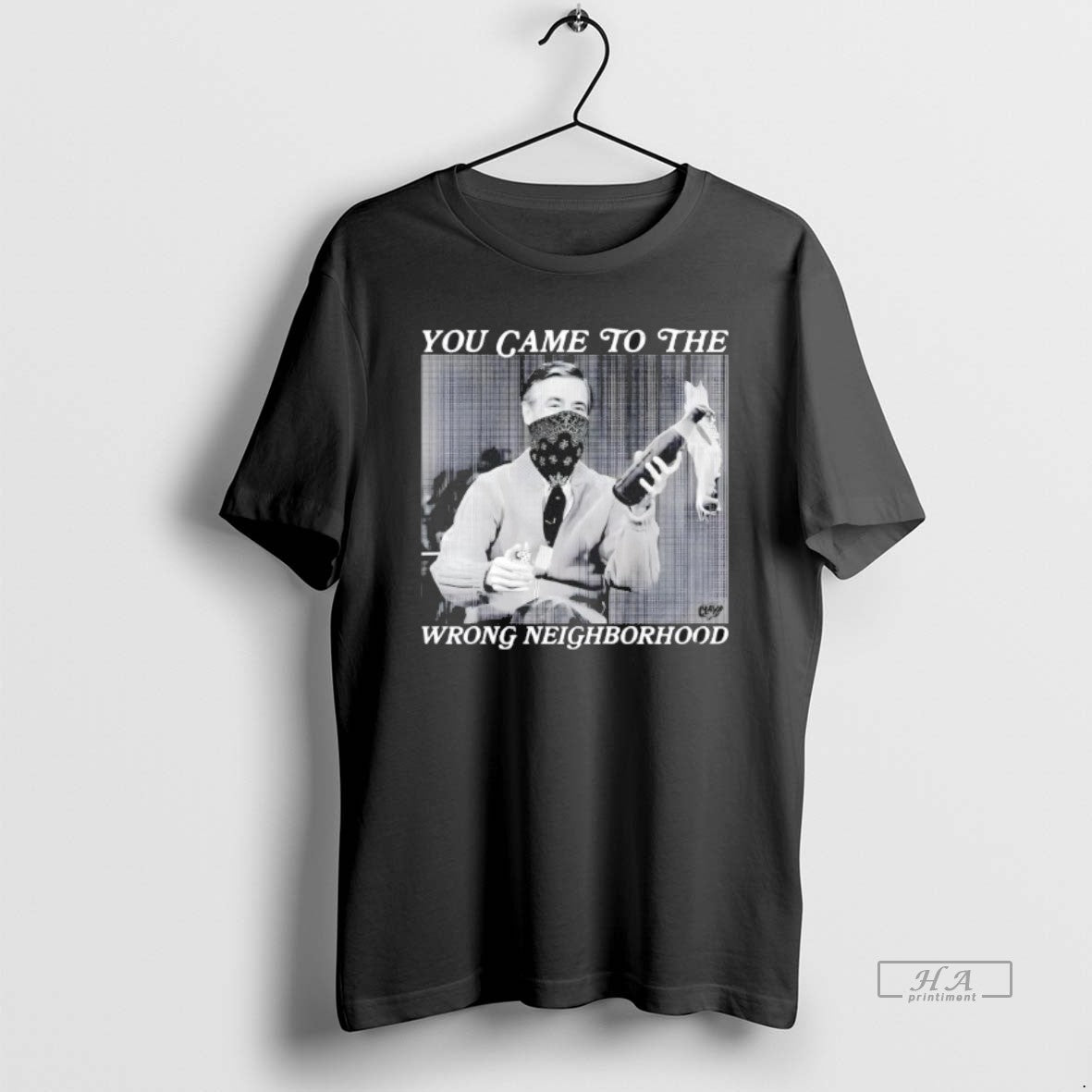 Official Fred Rogers You Came To The Wrong Neighborhood T-Shirts, Hoodie, Sweatshirt | HypeDripTees.com