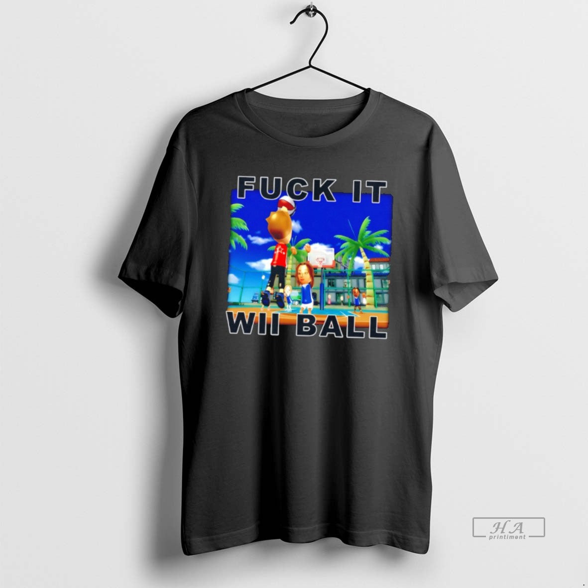 Official Fuck It Wii Ball Basketball T-Shirts, Hoodie, Sweatshirt | HypeDripTees.com