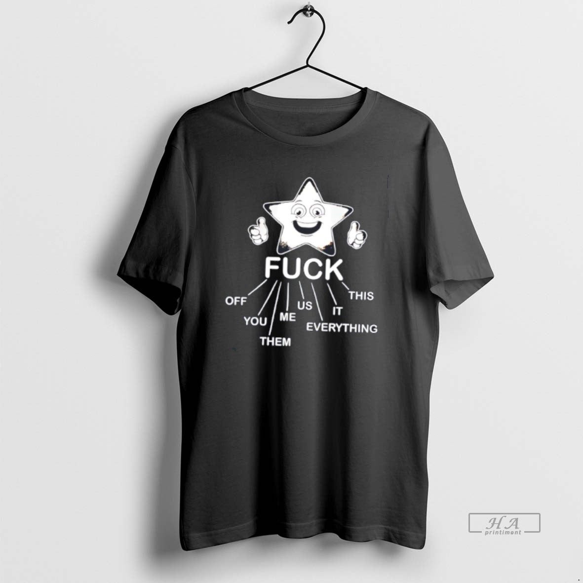 Official Fuck Everything Off You Them Me Us It This Star Tee Hoodie, Sweatshirt | HypeDripTees.com
