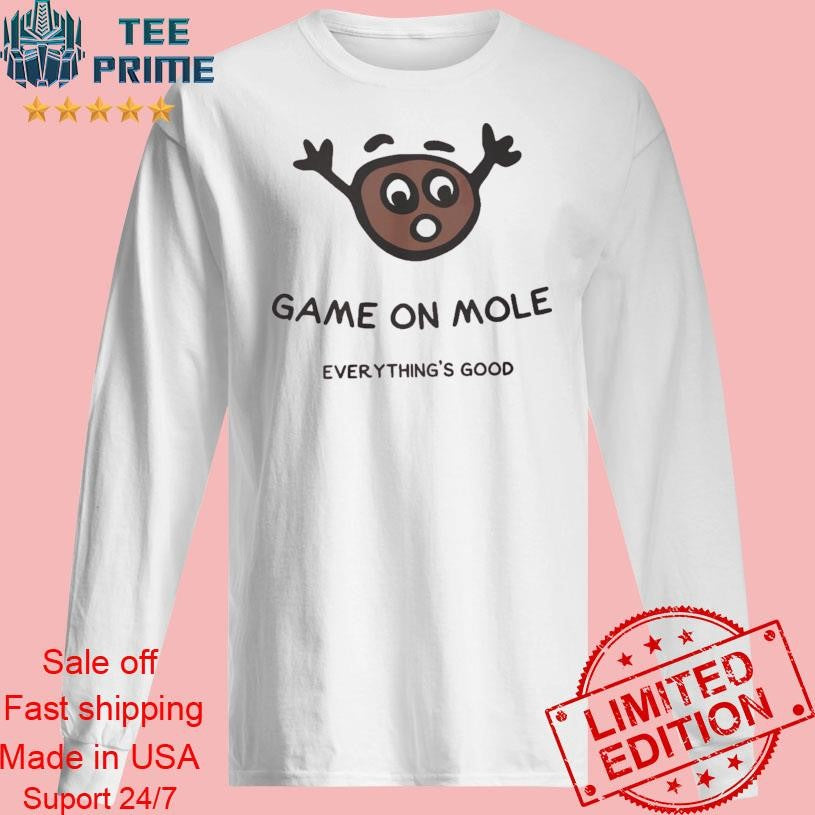 Game On Mole Shirt