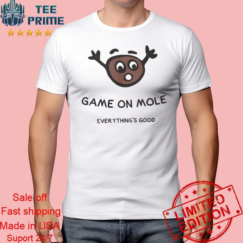Game On Mole Shirt