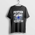 Official I Am A Potter I May Not Be In Dallas But Im A Cowboys