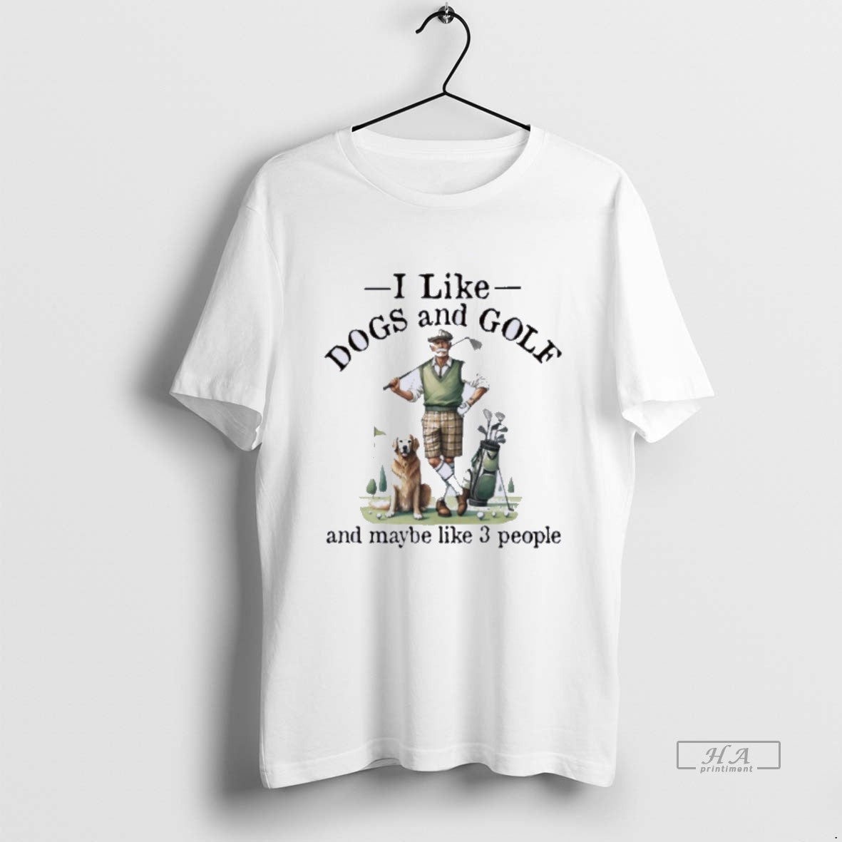 Official I Like Dogs And Golf And Maybe Like 3 People T-Shirts, Hoodie, Sweatshirt | HypeDripTees.com