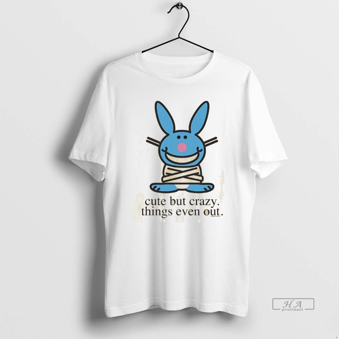 Official Its Happy Bunny Cute But Crazy Things Even Out T-Shirts, Hoodie, Sweatshirt | HypeDripTees.com