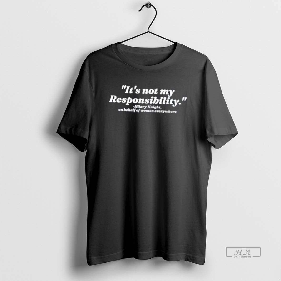 Official Its Not My Responsibility Hilary Knight Tee Hoodie, Sweatshirt | HypeDripTees.com