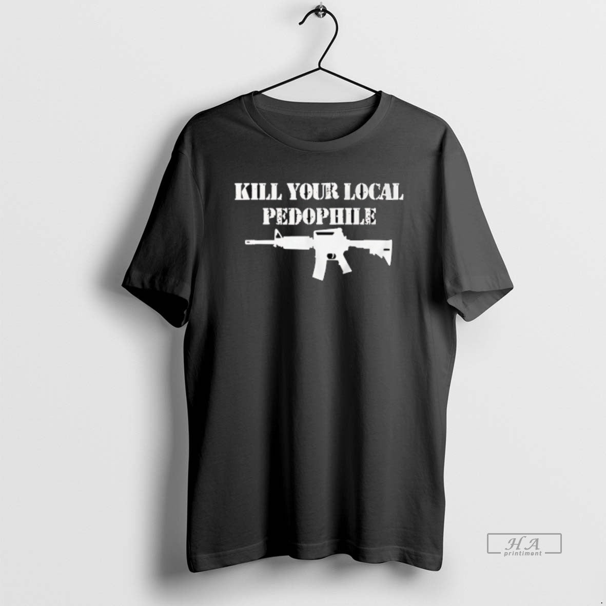 Official Kill Your Local Pedophile Gun T-Shirts, Hoodie, Sweatshirt | HypeDripTees.com