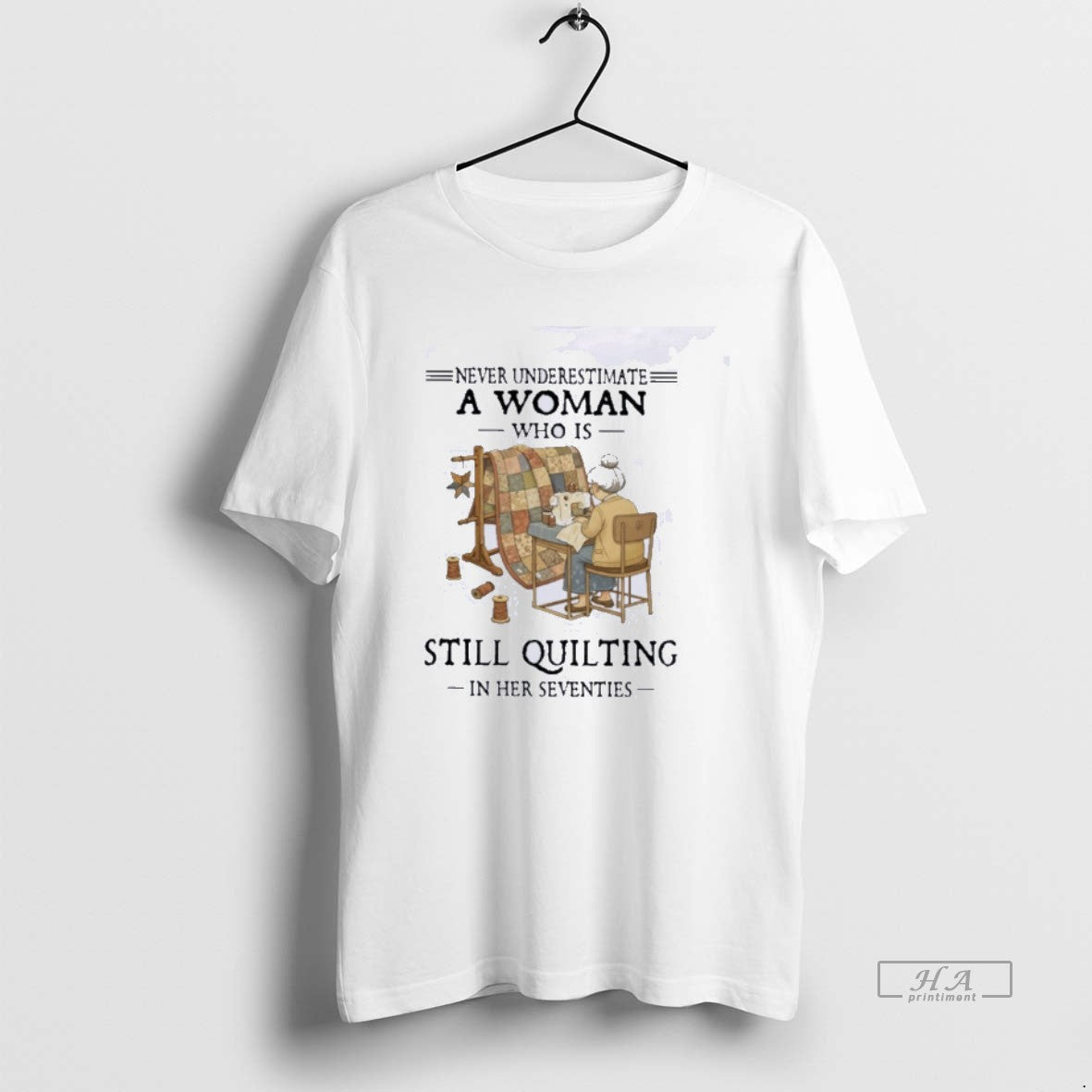 Official Never Underestimate A Woman Who Is Still Quilting In Her Seventies T-Shirts, Hoodie, Sweatshirt | HypeDripTees.com