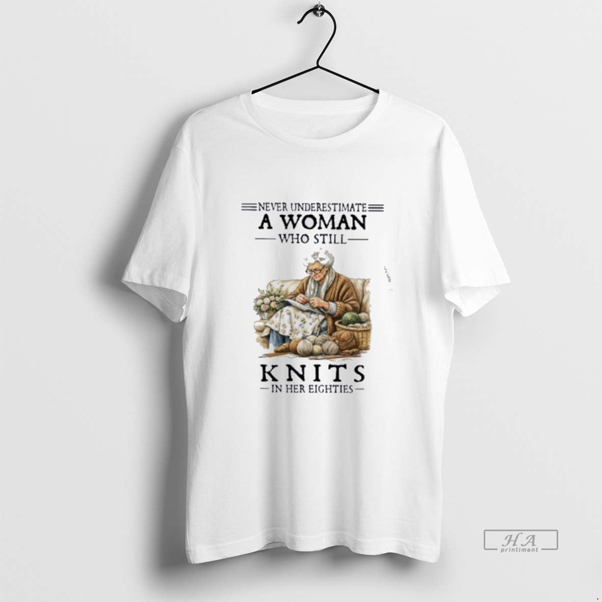 Official Never Underestimate A Woman Who Still Knits In Her Eighties T-Shirts, Hoodie, Sweatshirt | HypeDripTees.com