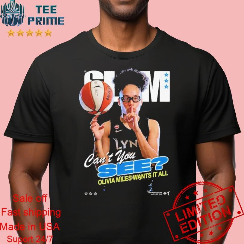 Olivia Miles Slam Shirt Can’t You See OLIVIA MILES WANTS IT ALL Shirt