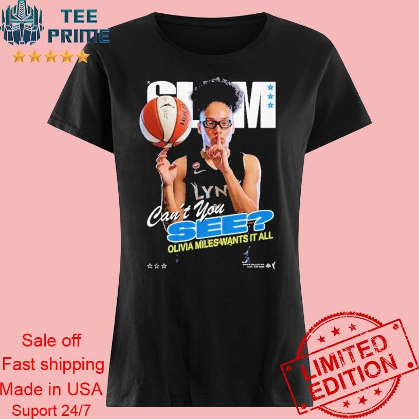 Olivia Miles Slam Shirt Can’t You See OLIVIA MILES WANTS IT ALL Shirt