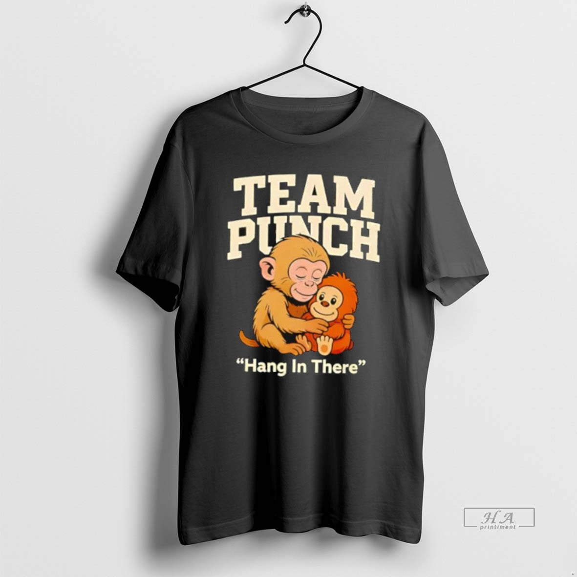 Official Team Punch Hang In There Brown Monkey Hugging Monkey T-Shirts, Hoodie, Sweatshirt | HypeDripTees.com