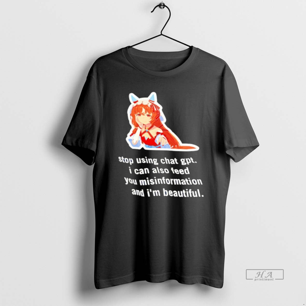 Official Uma Musume Stop Using Chat Gpt I Can Also Feed You Misinformation And Im T-Shirts, Hoodie, Sweatshirt