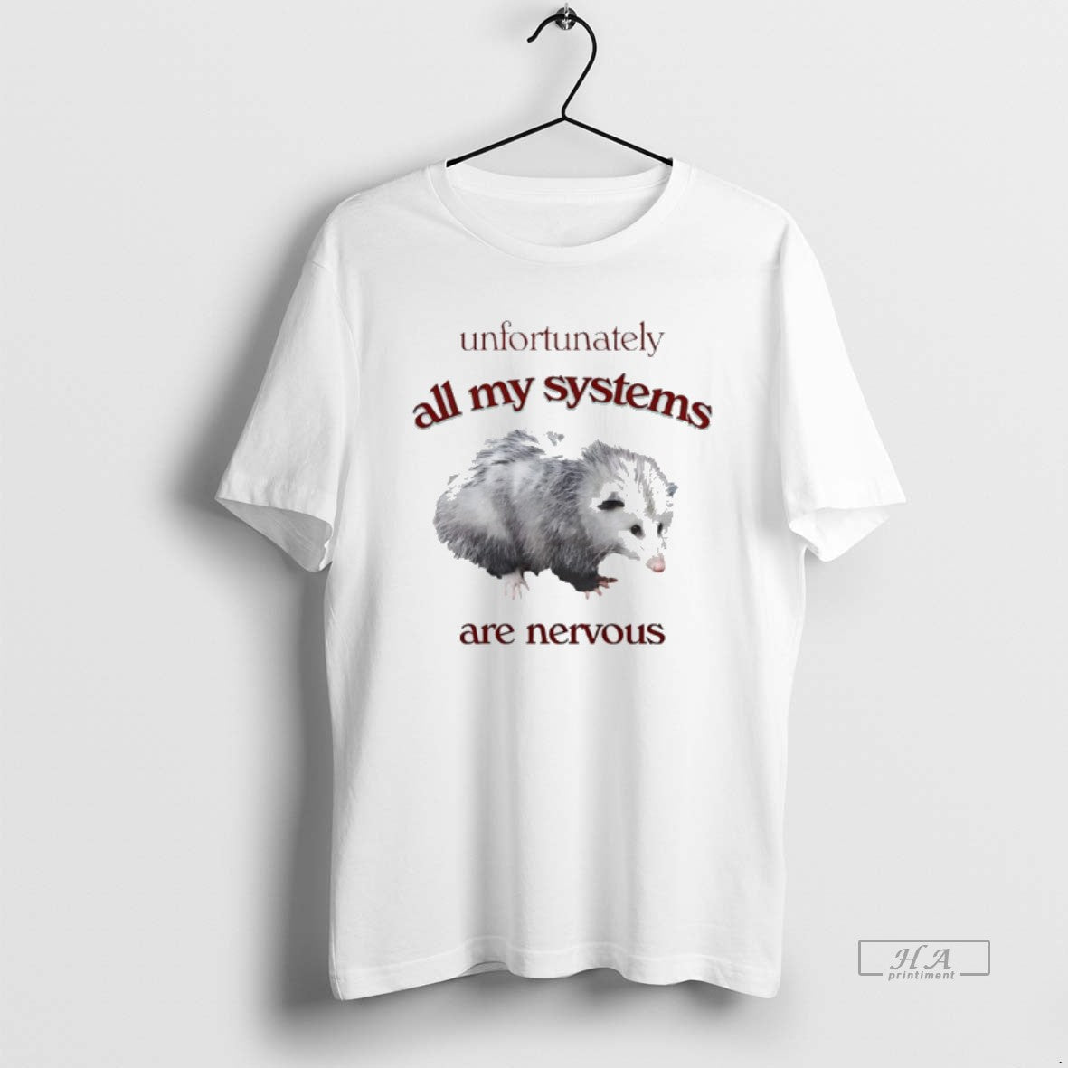Official Unfortunately All My Systems Are Nervous Opossum T-Shirts, Hoodie, Sweatshirt | HypeDripTees.com