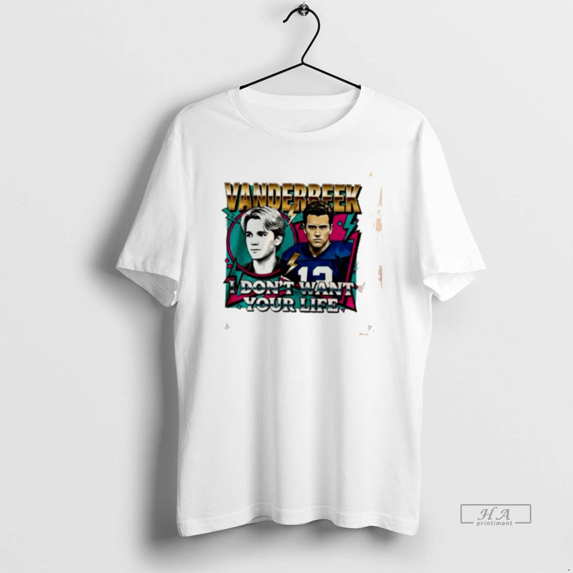 Official Vanderbeek I Dont Want Your Life 90s Tee Hoodie, Sweatshirt | HypeDripTees.com