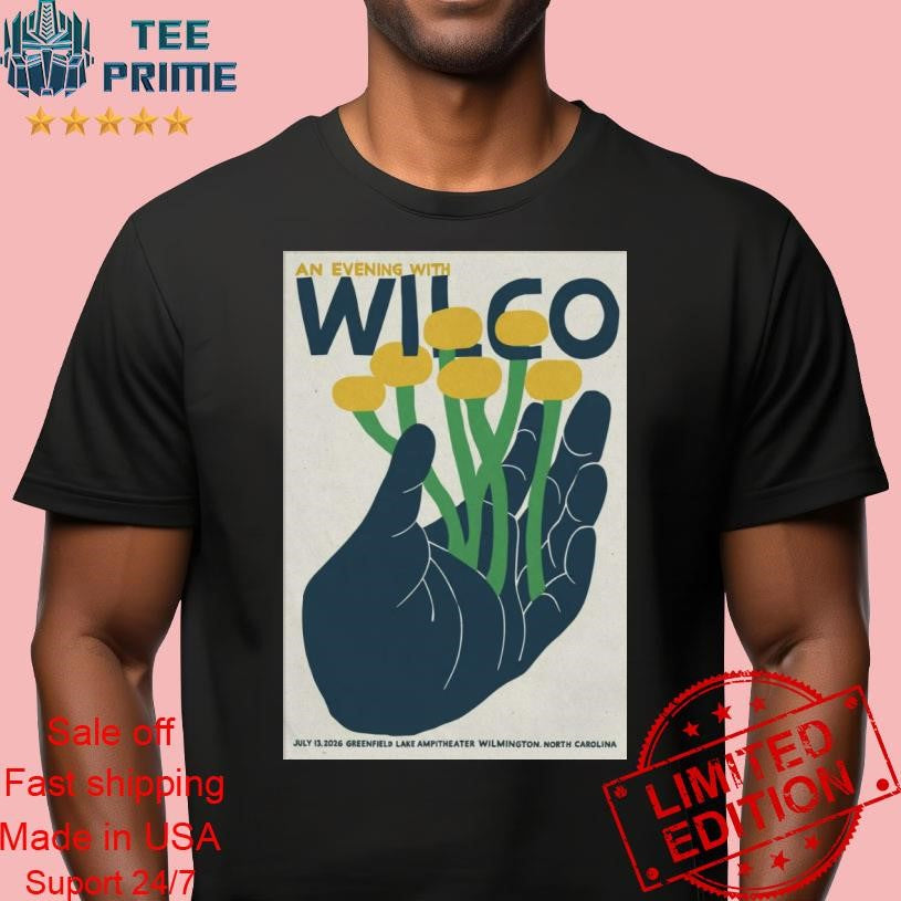 Wilco Greenfield Lake Amphitheater Wilmington, NC 07 13 2026 Poster Shirt