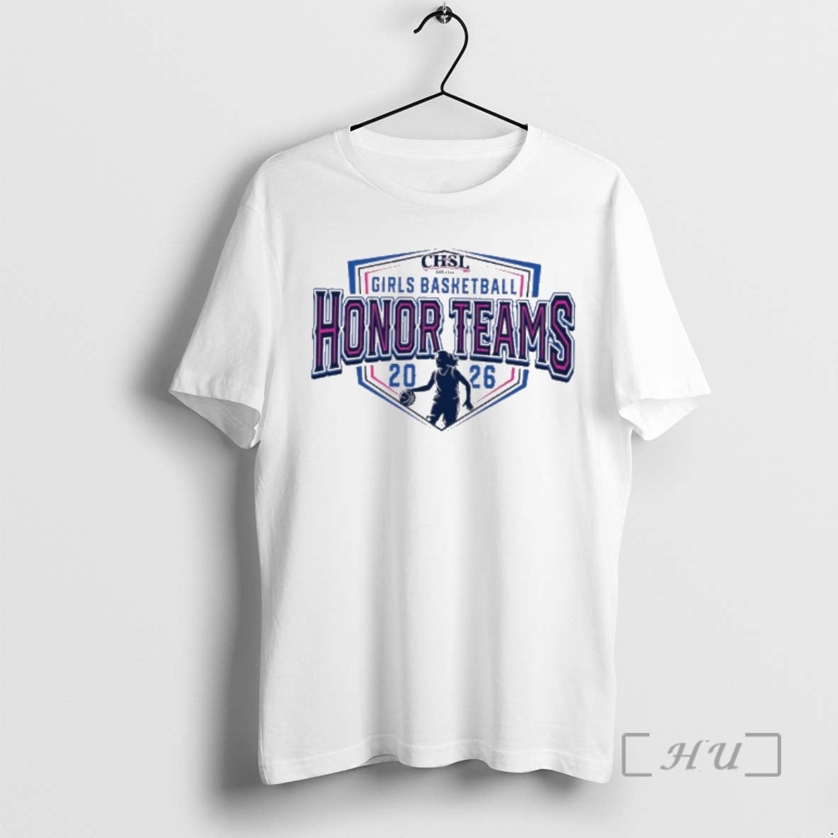 Officials 2026 Chsl Girls Basketball Honor Teams T-Shirts, Hoodie, Sweatshirt | HypeDripTees.com