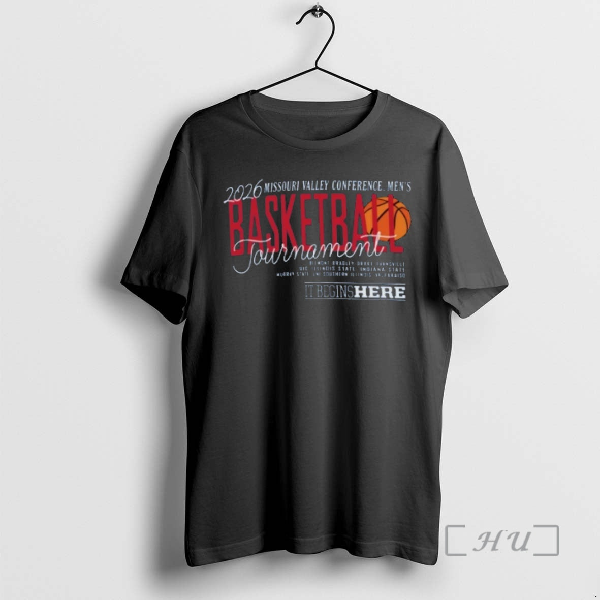 Officials 2026 Missouri Valley Conference Mens Basketball Tournament It Begins Here Premium T Shirts Sweater Hoodie,...