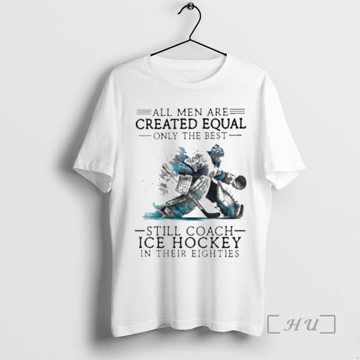 Officials All Women Are Created Equal Only The Best Still Coach Hockey In Their Eighties T-Shirts, Hoodie, Sweatshirt
