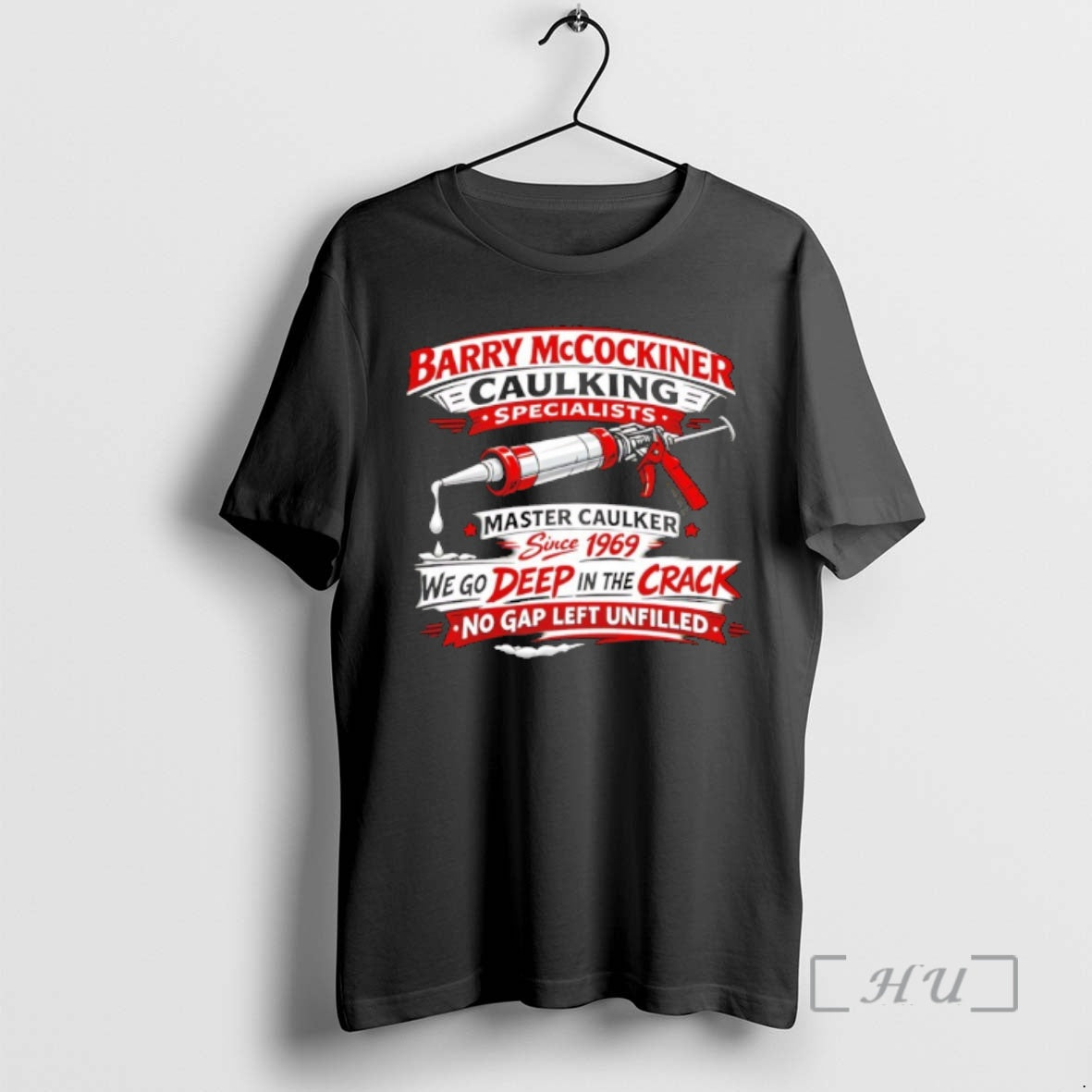 Officials Barry Mccockiner Caulking Specialists Master Caulker Since 1969 We Go Deep In The Crack T-Shirts, Hoodie,...