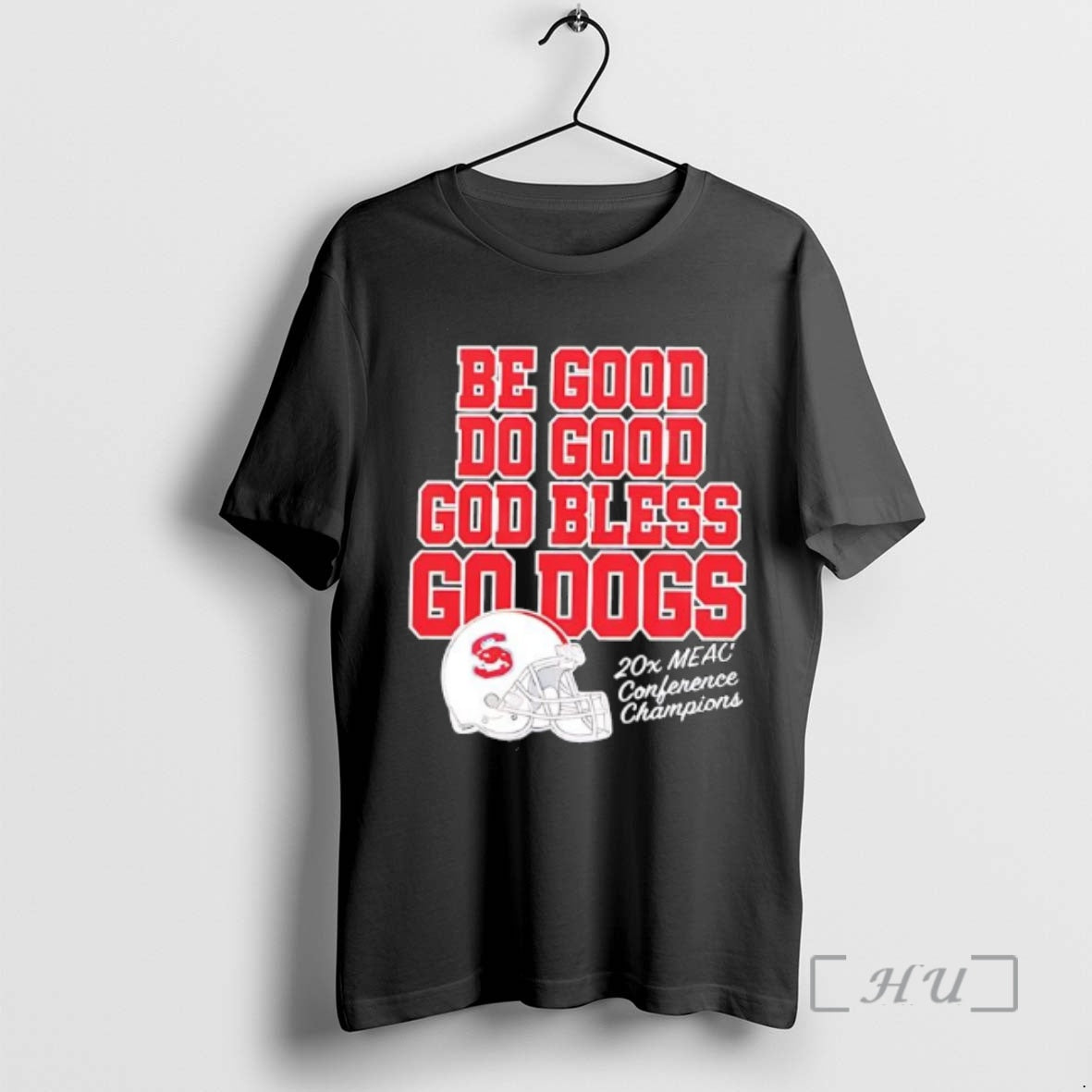 Officials Be Good Do Good God Bless Go Dogs 20x Meac Conference Champions Premium T-Shirts, Hoodie, Sweatshirt