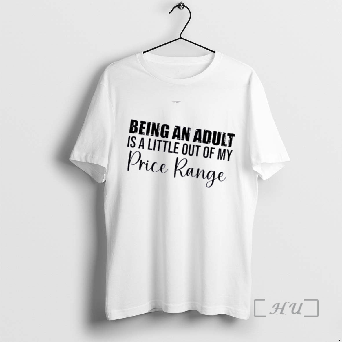 Officials Being An Adult Is A Little Out Of My Price Range Text Premium T-Shirts, Hoodie, Sweatshirt | HypeDripTees.com