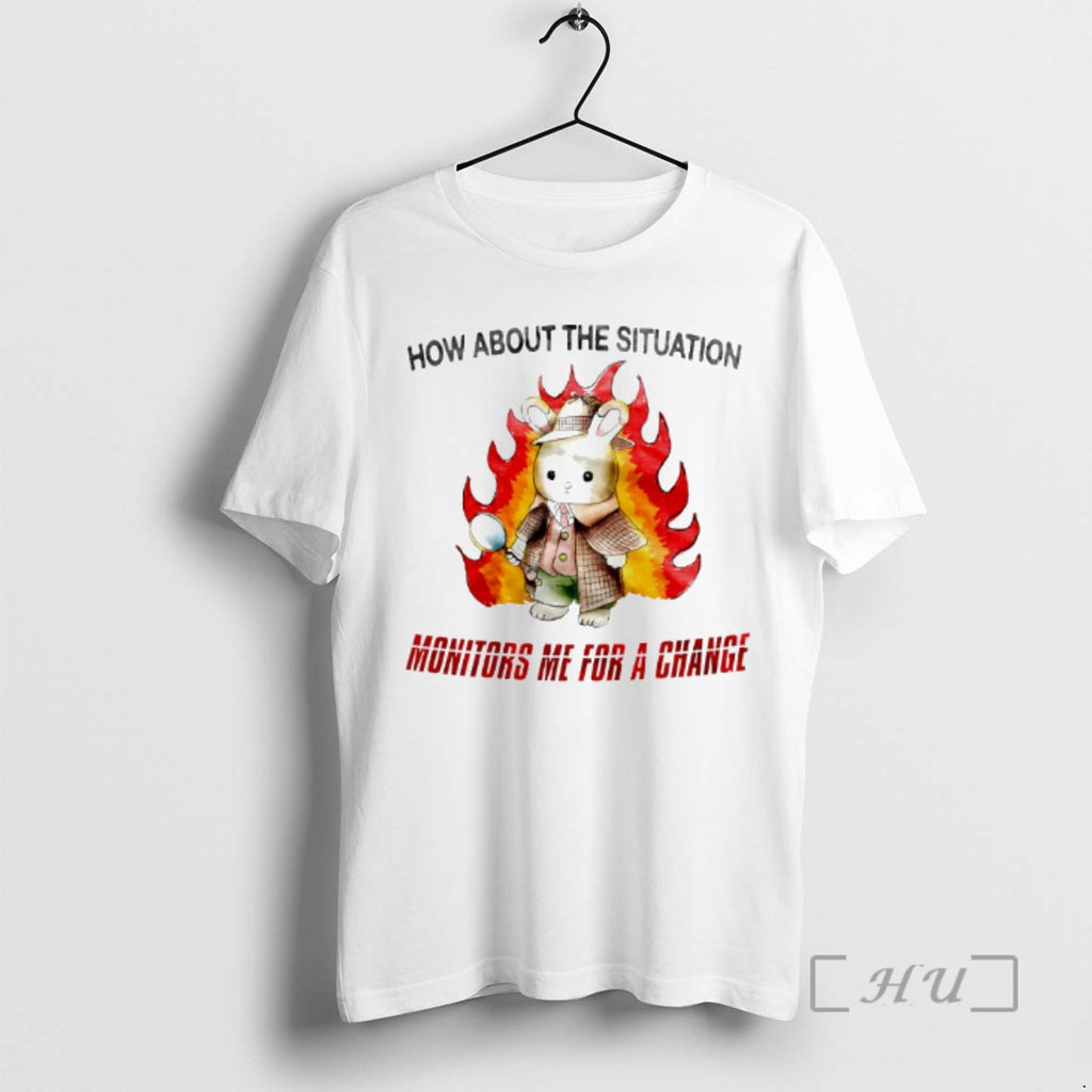 Officials Bunny How About The Situation Monitors Me For A Change Premium T Shirts Sweater