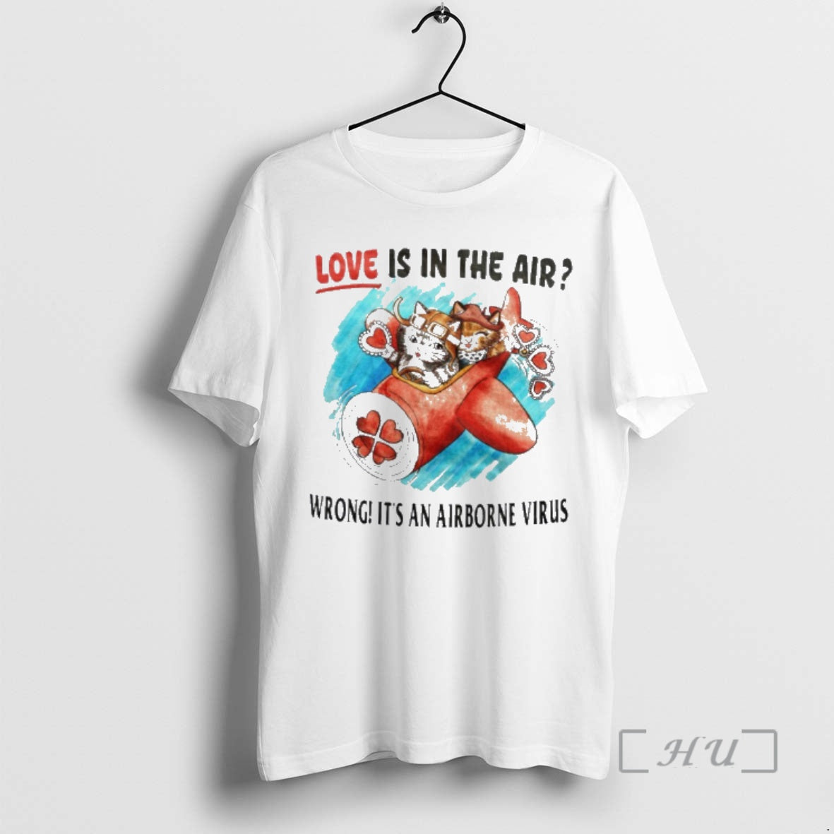 Officials Cats Love Is In The Air Wrong Its An Airborne Virus Premium T Shirts Hoodie, Sweatshirt | HypeDripTees.com
