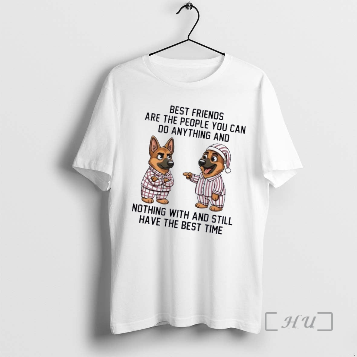 Officials Dogs Best Friends Are The People You Can Do Anything And Nothing With And T-Shirts, Hoodie, Sweatshirt