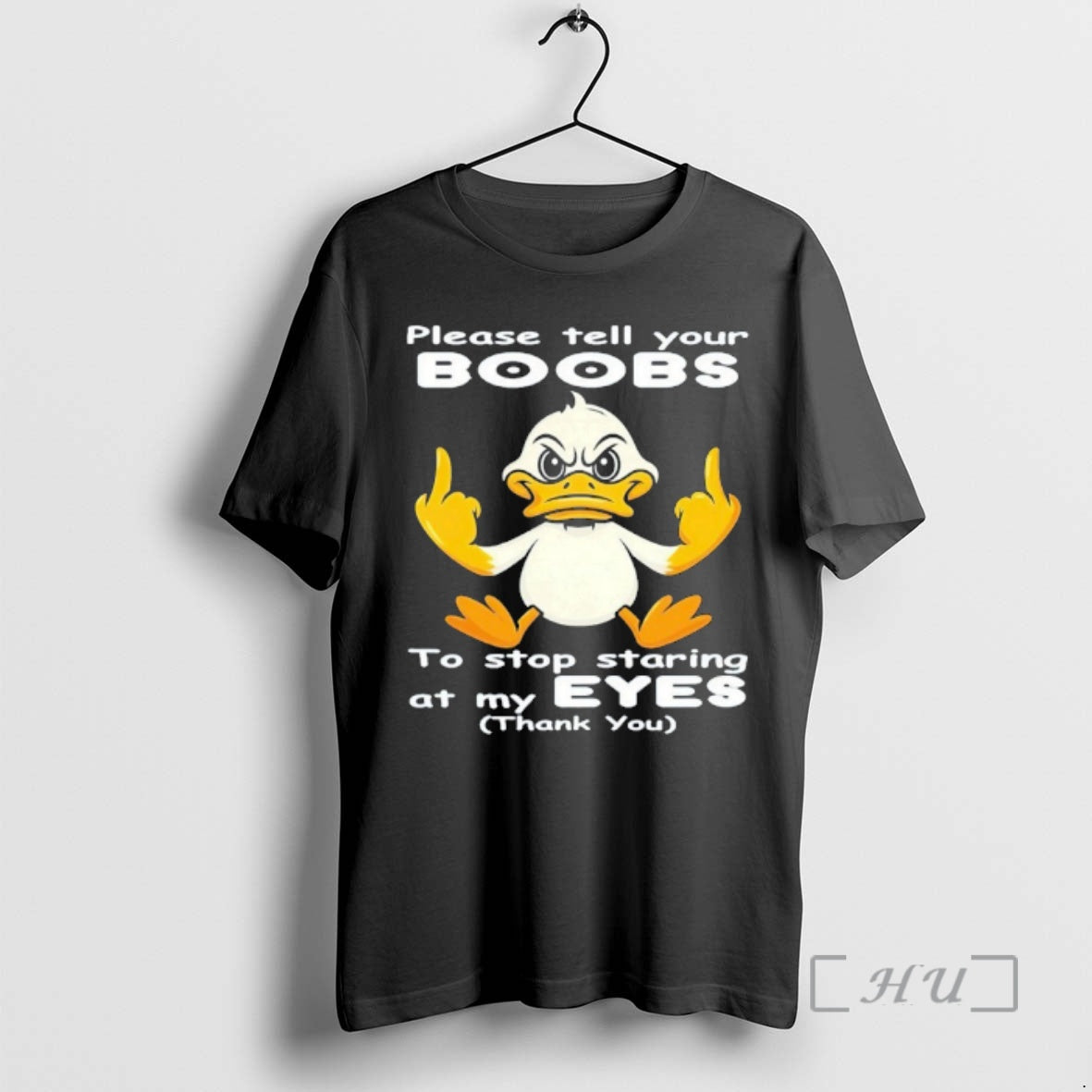 Officials Duck Middle Finger Please Tell Your Boobs To Stop Staring At My Eyes Premium T-Shirts, Hoodie, Sweatshirt